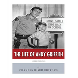 American Legends: The Life of Andy Griffith - Paperback