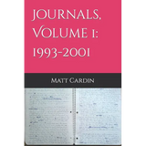 Journals, Volume 1: 1993-2001