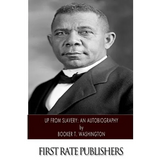 Up From Slavery: An Autobiography - Paperback