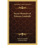 Secret Memoirs of Princess Lamballe - Paperback