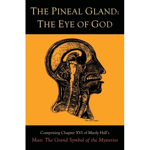 The Pineal Gland: The Eye of God