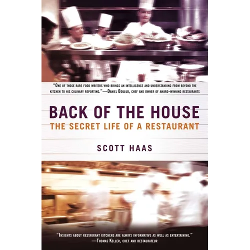 Back of the House: The Secret Life of a Restaurant