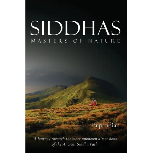 Siddhas: Masters of Nature