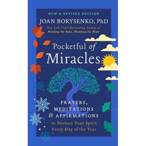Pocketful of Miracles: Prayers, Meditations, and Affirmations to Nurture Your Spirit Every Day of the Year
