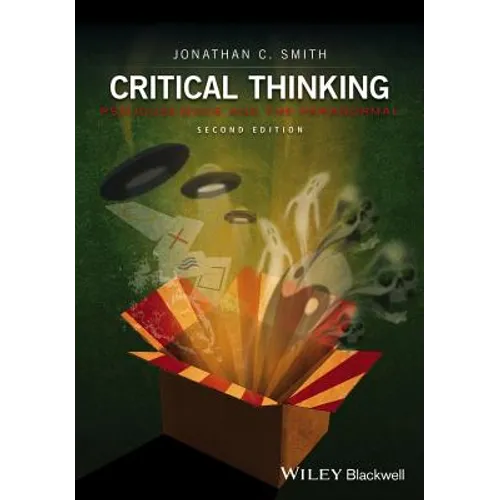 Critical Thinking: Pseudoscience and the Paranormal
