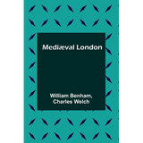 Mediæval London