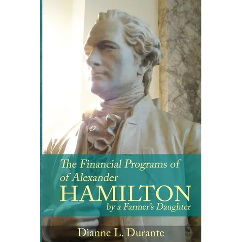 Financial Programs of Alexander Hamilton