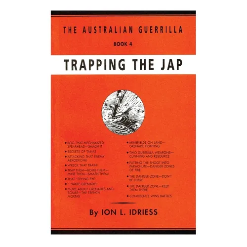 Trapping the Jap: The Australian Guerrilla Book 4