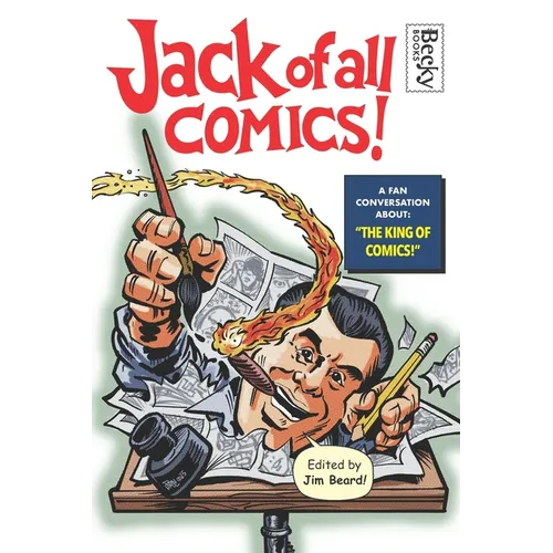 Jack of All Comics!: A Fan Conversation About the King of Comics