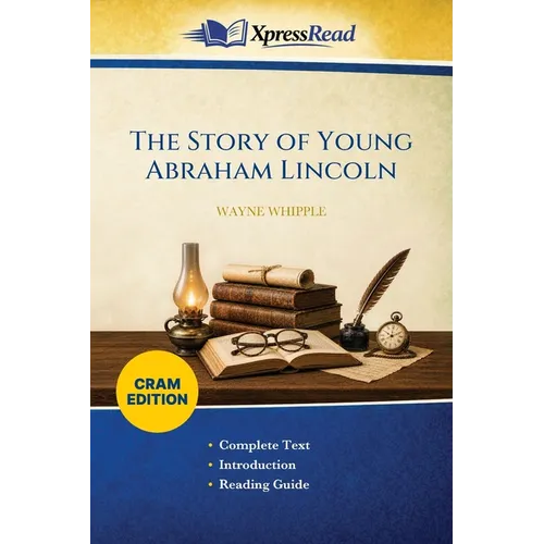 The Story of Young Abraham Lincoln (Cram Edition)