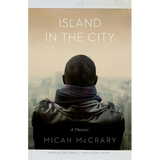Island in the City: A Memoir - Paperback