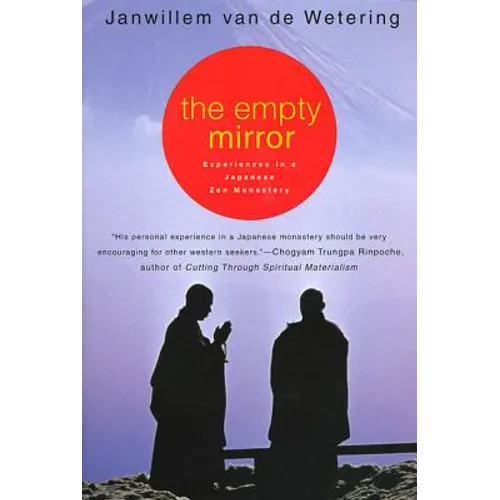 The Empty Mirror: Experiences in a Japanese Zen Monastery