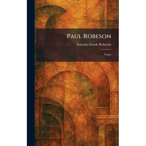 Paul Robeson: Negro