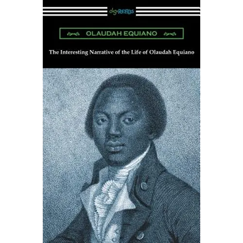 The Interesting Narrative of the Life of Olaudah Equiano
