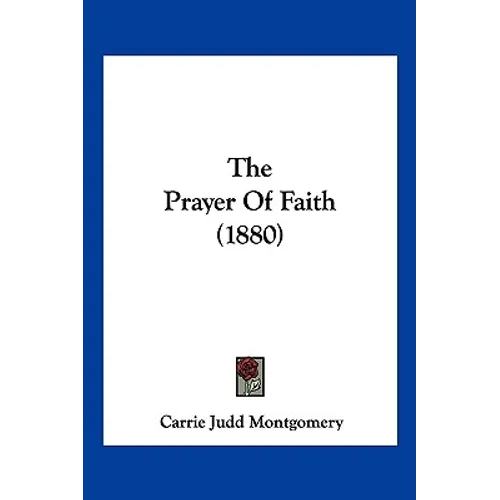 The Prayer Of Faith (1880)