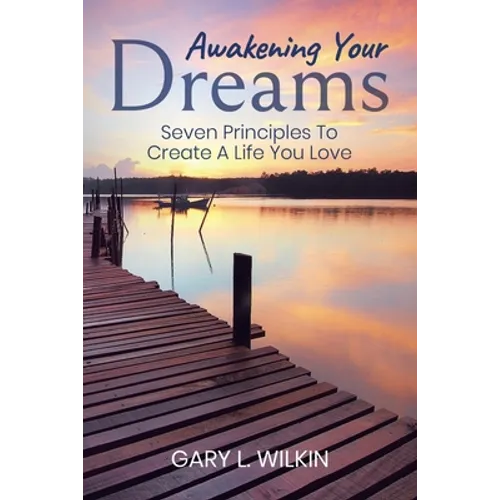 Awakening Your Dreams