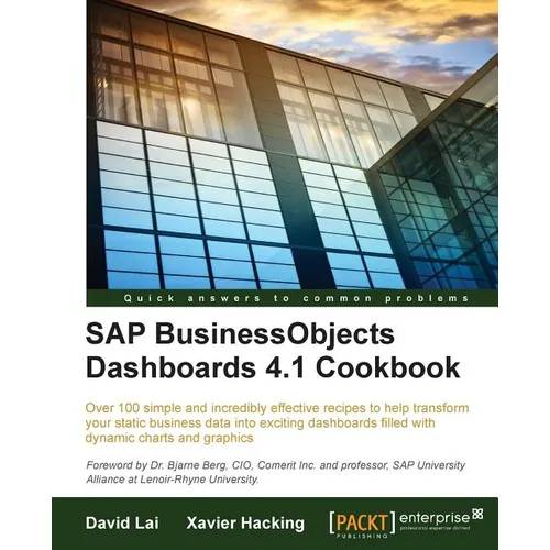SAP BusinessObjects Dashboards 4.1 Cookbook