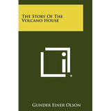 The Story Of The Volcano House - Paperback