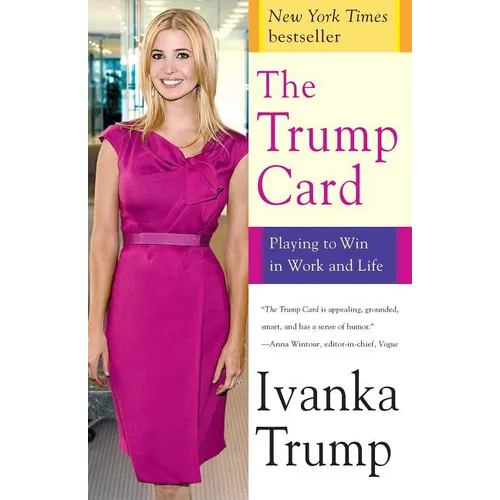 The Trump Card: Playing to Win in Work and Life