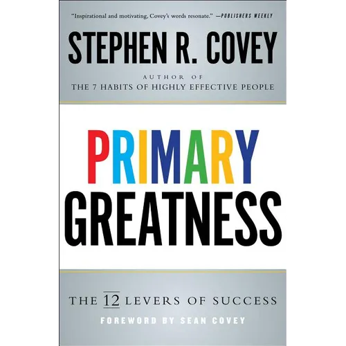 Primary Greatness: The 12 Levels of Success