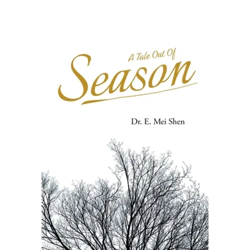 A Tale Out of Season