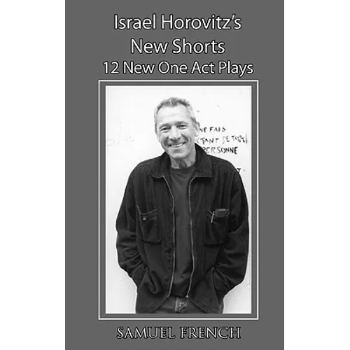 Israel Horovitz's New Shorts