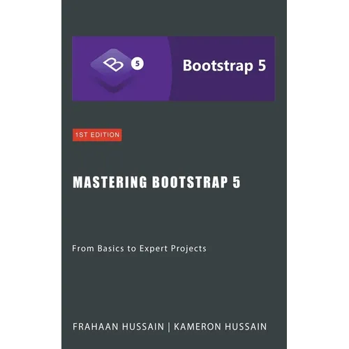 Mastering Bootstrap 5: From Basics to Expert Projects