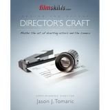 FilmSkills Director's Craft: Master the art of directing actors and the camera