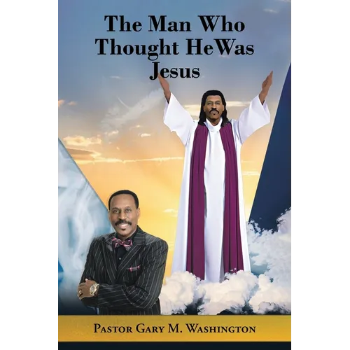The Man Who Thought He Was Jesus