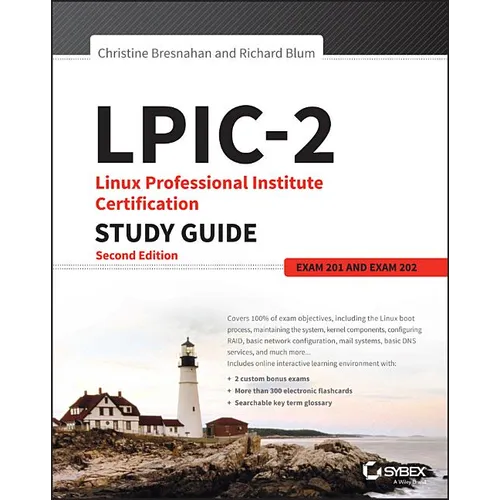 Lpic-2: Linux Professional Institute Certification Study Guide: Exam 201 and Exam 202