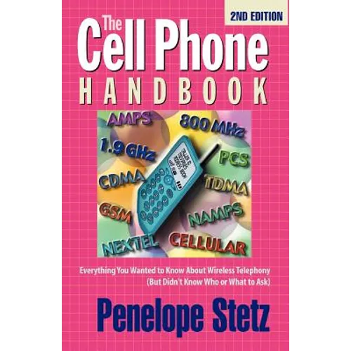 The Cell Phone Handbook