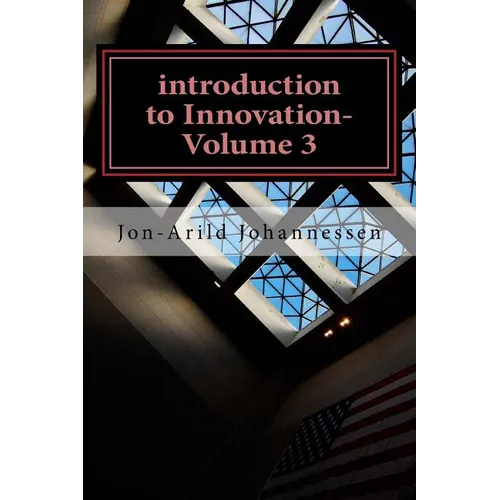 introduction to Innovation-Volume 3: Stability and Innovation