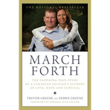March Forth: The Inspiring True Story of a Canadian Soldier's Jou - Paperback