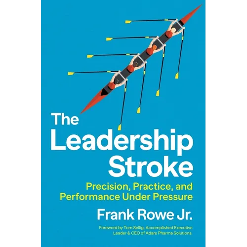 The Leadership Stroke: Precision, Practice, and Performance Under Pressure