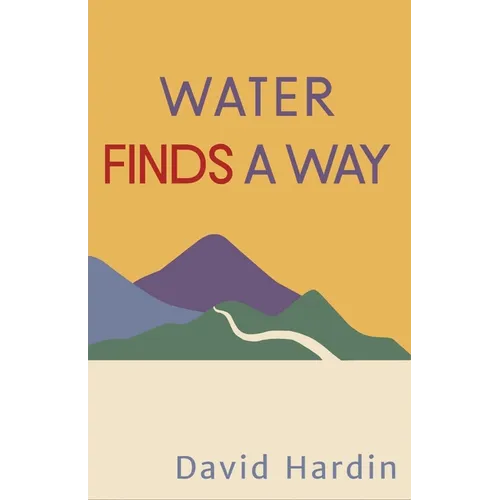 Water Finds a Way