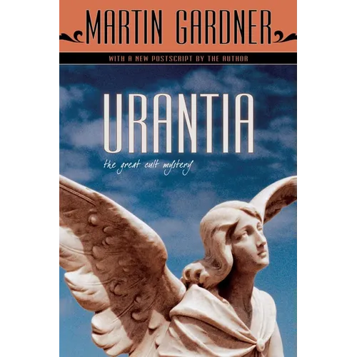 Urantia: The Great Cult Mystery