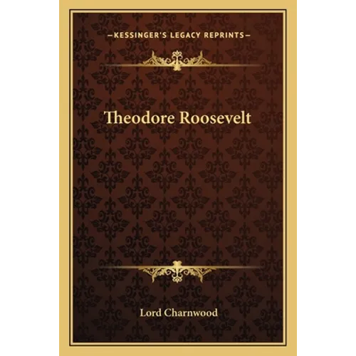 Theodore Roosevelt