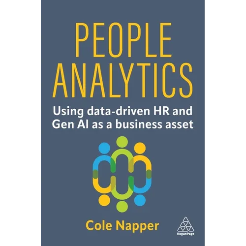 People Analytics: Using Data-Driven HR and Gen AI as a Business Asset