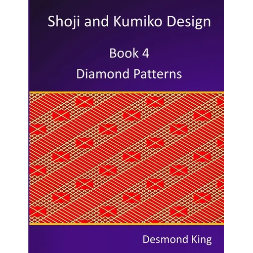 Shoji and Kumiko Design: Book 4 Diamond Patterns