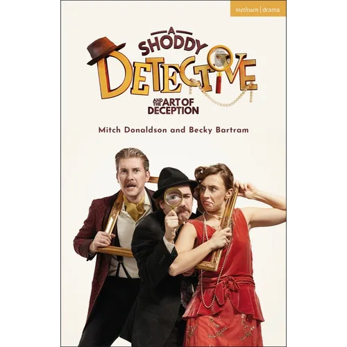 A Shoddy Detective and the Art of Deception