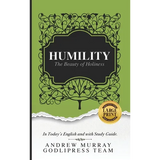 Andrew Murray Humility: The Beauty of Holiness (In Today's English and with Study Guide)(LARGE Print)