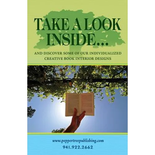 Take a Look Inside...: And Discover Some of the Individualized Creative Book Interior Designs
