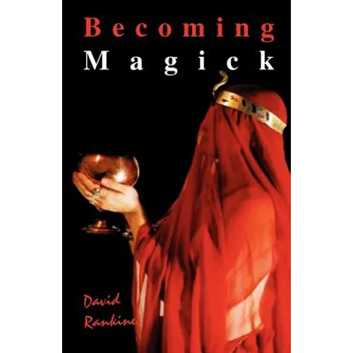 Becoming Magick