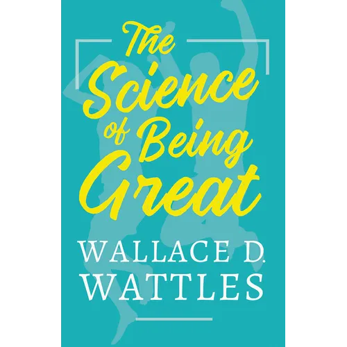 The Science of Being Great