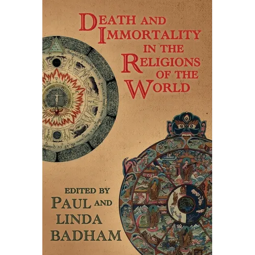 Death and Immortality in the Religions of the World