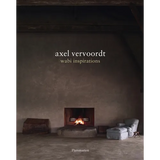 Axel Vervoordt: Wabi Inspirations