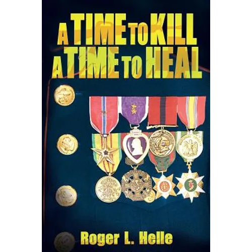 A Time to Kill, a Time to Heal