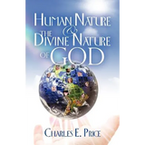Human Nature and the Divine Nature of God - Paperback