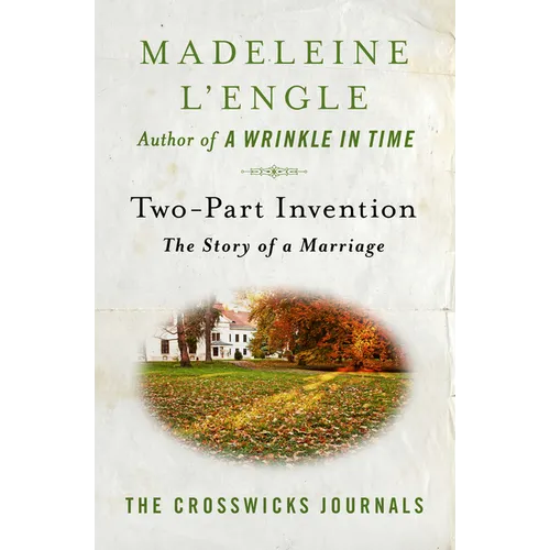 Two-Part Invention: The Story of a Marriage