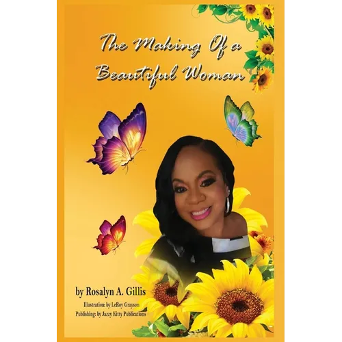 The Making of a Beautiful Woman
